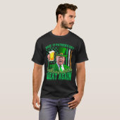 St Patrick's Day Geweldig weer Grappig Trump 3 T-shirt (Voorkant volledig)