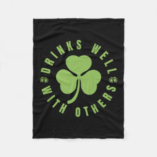 St. Patricks Day Grappig Gezegde Quote Drink goed  Fleece Deken