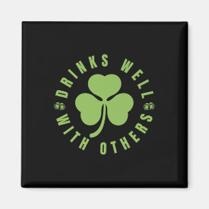 St. Patricks Day Grappig Gezegde Quote Drink goed  Magneet