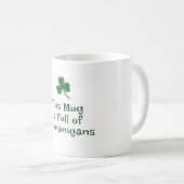 St. Patrick's Day, Grappige tekst en Shenanigans Koffiemok (Voorkant rechts)
