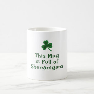 St. Patrick's Day, Grappige tekst en Shenanigans Koffiemok
