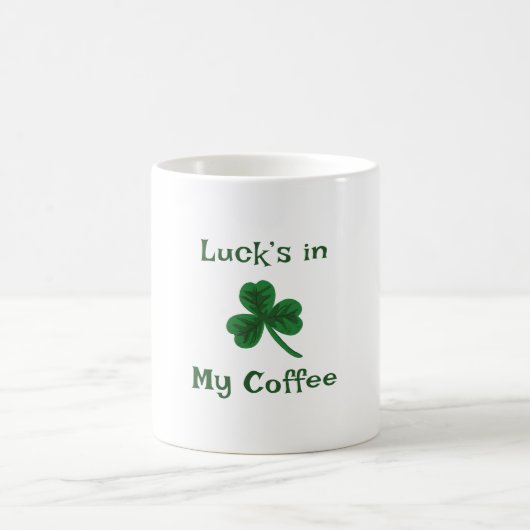 St. Patrick's Day, Grappige tekst Luck's in mijn k Koffiemok (Center)