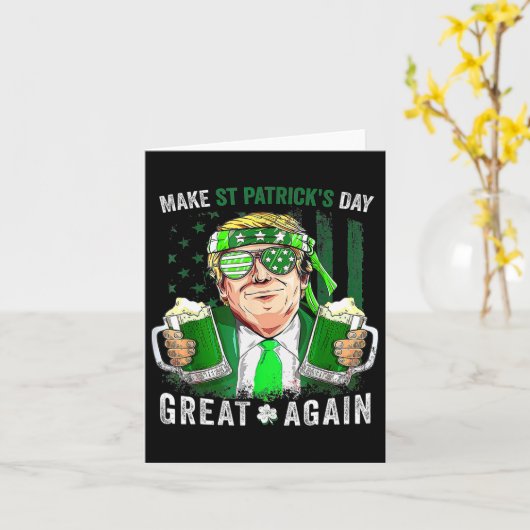 St Patricks Day Great Again Grappig Trump Mannen V Kaart (Gele Bloem)