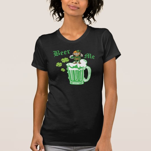 St Patrick's Day Green Beer Me T-shirt (Voorkant)