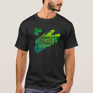 St Patrick's Day Green Clover Leaf Happiness Drink T-shirt