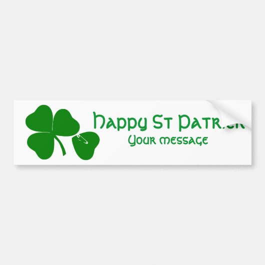 St Patrick's Day - haal Lucky 3 + 1 bladeren = 4 Bumpersticker (Voorkant)