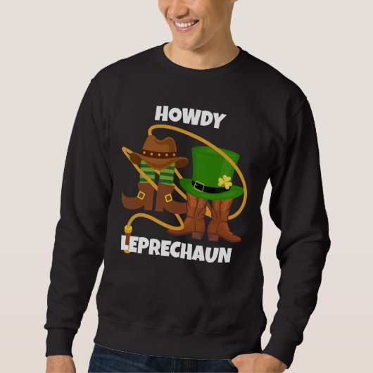 St Patricks Day HOWDY LEPRECHAUN Cowboy Trui (Voorkant)