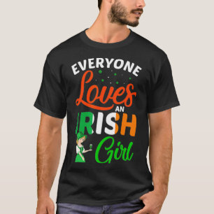 St Patricks Day Iedereen houdt van een Iers meisje T-shirt