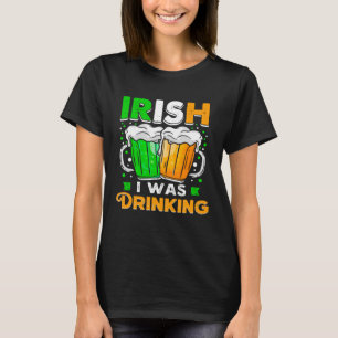 St Patricks Day Iers Ik Drink Wil Zijn D T-shirt