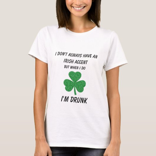 St. Patrick's Day Irish Accent Funny T-shirt (Voorkant)