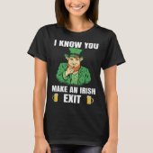 St Patricks Day Irish Exit  St Patricks  2 T-shirt (Voorkant)