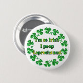 St. Patrick's Day Irish Humerous Buttonnen Pins Ronde Button 5,7 Cm (Voorkant /achterkant)