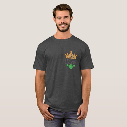 St Patrick's Day Irish King Funny T-Shirt (Voorkant volledig)