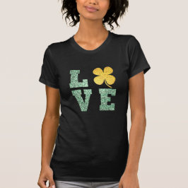 St. Patricks Day Irish Love Green Gold Shamrock T-shirt