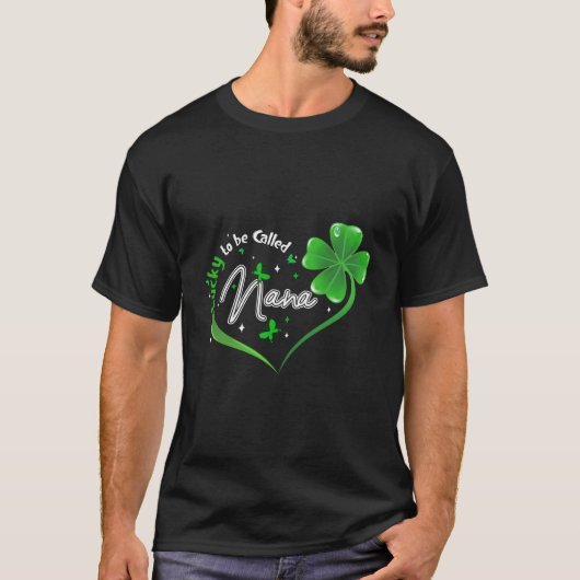 St Patricks Day Irish Lucky To Be Called Nana T-shirt (Voorkant)