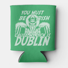 St Patricks Day Je moet Iers zijn Blikjeskoeler