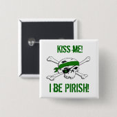 St Patricks Day Jolly Roger Pirate "Kiss me" Pin Vierkante Button 5,1 Cm (Voorkant /achterkant)