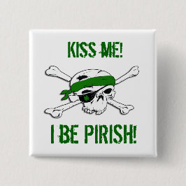 St Patricks Day Jolly Roger Pirate "Kiss me" Pin Vierkante Button 5,1 Cm