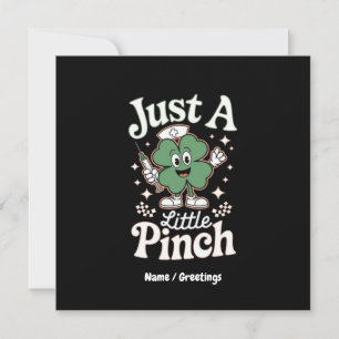 St Patrick's Day "Just a Little Pinch" Grappige Ve Kaart