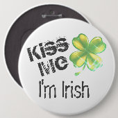 St. Patrick's Day Kiss Me Ik ben Iers, Shamrock, Ronde Button 6,0 Cm (Voorkant /achterkant)