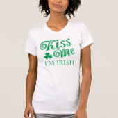 St. Patricks Day Kiss Me Vrouwen Shirt (Voorkant)