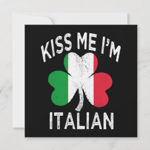 St. Patrick's Day kus me ik ben Italiaans