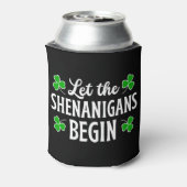 St. Patrick's Day Laat de Shenanigans beginnen Blikjeskoeler (Blikje Achterkant)