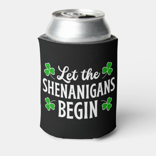 St. Patrick's Day Laat de Shenanigans beginnen Blikjeskoeler (Blikje Achterkant)