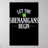 St. Patricks Day Laat de shenanigans beginnen Poster (Voorkant)