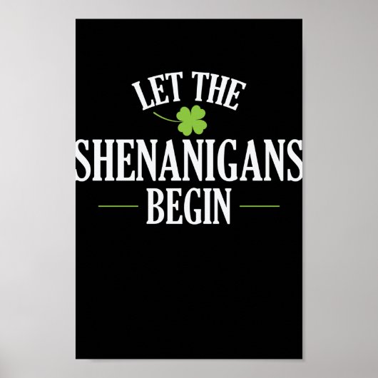 St. Patricks Day Laat de shenanigans beginnen Poster (Voorkant)