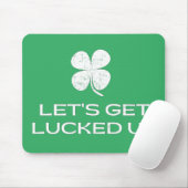 St. Patrick's Day Laten we gaan lukken Muismat (Met muis)