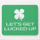St. Patrick's Day Laten we gaan lukken Muismat (Voorkant)