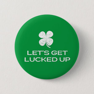 St. Patrick's Day Laten we gaan lukken Ronde Button 5,7 Cm
