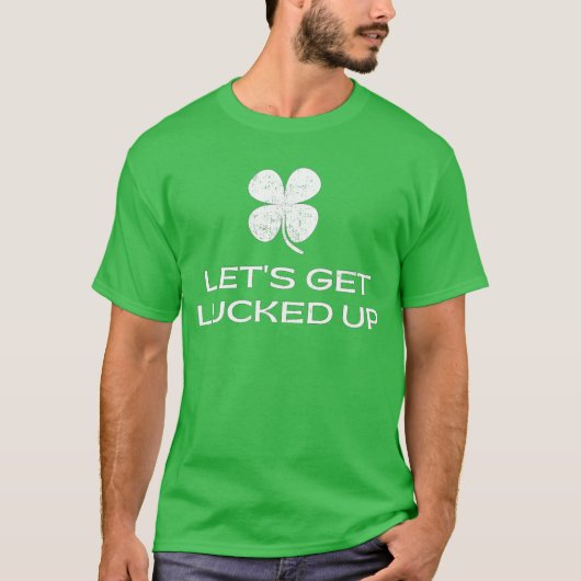 St. Patrick's Day Laten we gaan lukken T-shirt (Voorkant)