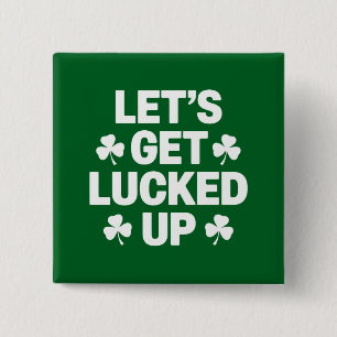 St. Patrick's Day Laten we geluk hebben Ierse klav Vierkante Button 5,1 Cm