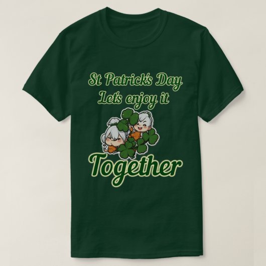 St Patrick's Day laten we samen genieten T-shirt (Design voorkant)