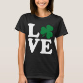 St Patrick's Day Love Irish Shamrock Green Clover T-shirt (Voorkant)