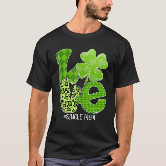 St. Patrick's Day Love Single Mam Pset Leopard Sh T-shirt (Voorkant)