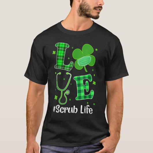 St Patricks Day Love Stethoscope Scrub Nurse Life  T-shirt (Voorkant)