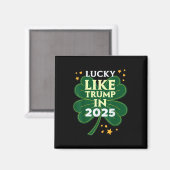 St Patricks Day Lucky als Trump in 2025 Magneet (Voorkant / Achterkant)