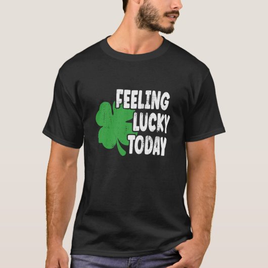 St Patrick's Day Lucky Day T-shirt (Voorkant)