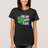 St Patrick's Day Lucky Day T-shirt (Voorkant)