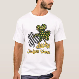 St Patrick's Day Lucky Dialysis Nurse Clover Shamr T-shirt