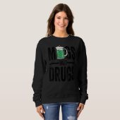 St Patrick's Day Mugs Not Drug T Shirts, Funny Bee Trui (Voorkant volledig)