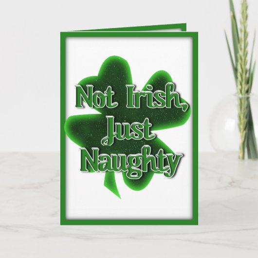 St. Patrick's Day - niet Iers, alleen Naughty Kaart (Voorkant)