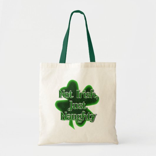 St. Patrick's Day - niet Iers, alleen Naughty Tote Bag (Voorkant)