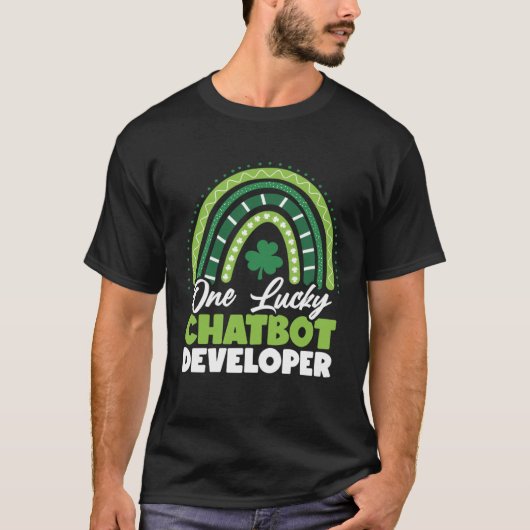 St Patricks Day One Lucky Chatbot Ontwikkelaar T-shirt (Voorkant)
