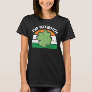 St Patricks Day Outfit Women Pat Mccrotch Cute Sha T-shirt