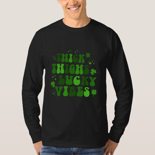 St Patrick's Day pajamas Thick Thighs Lucky Vibes  T-shirt (Voorkant)