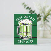 St. Patrick's Day Party Groen bier Save the Date Aankondigingskaart (Staand voorkant)